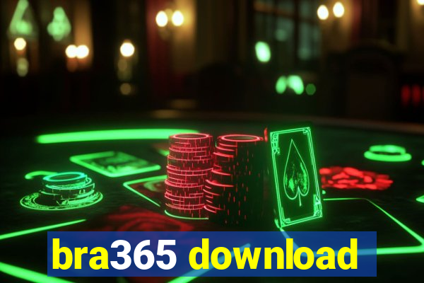 bra365 download